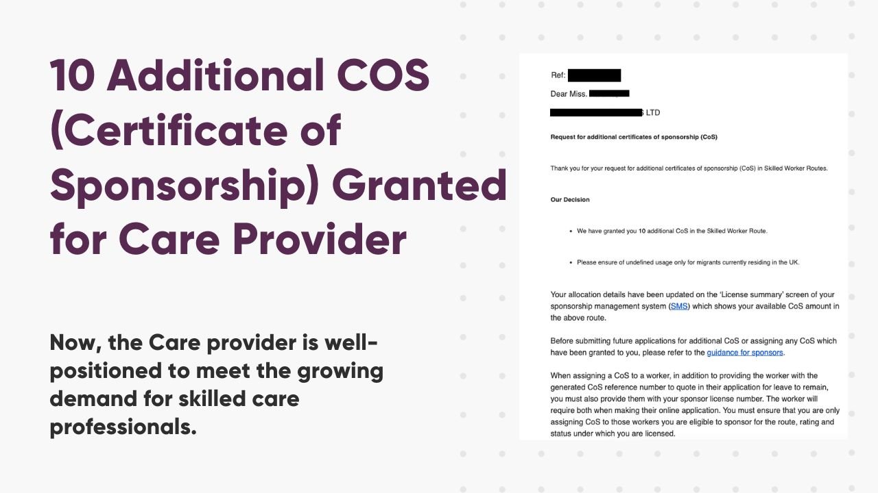 10 additional defined COS (Certificate of Sponsorship) Granted for Care Provider