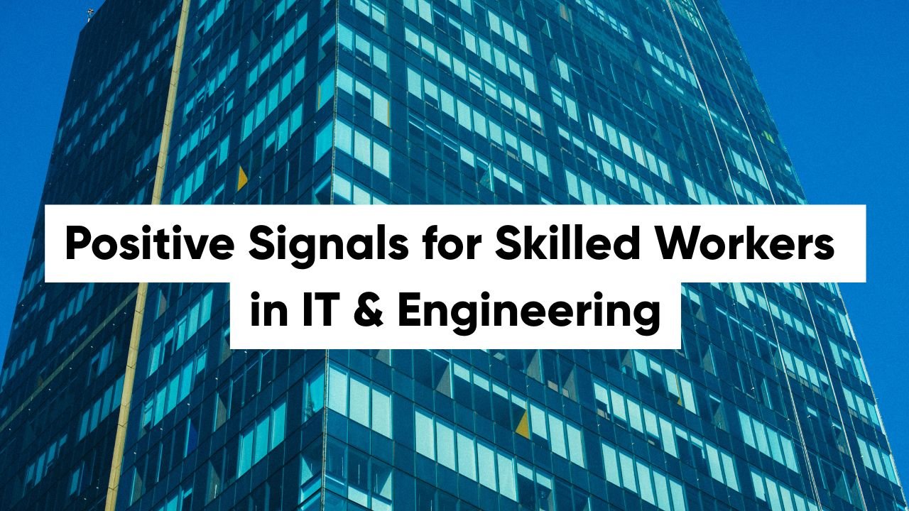 Positive Signals for Skilled Workers in IT & Engineering: From 29th May 2025 MAC Report