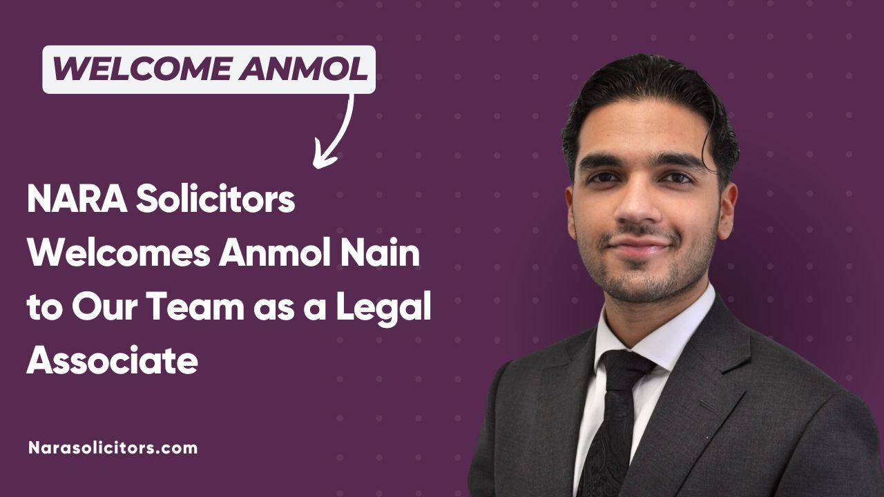 NARA Solicitors Welcomes Anmol Nain to Our Team as a Legal Associate