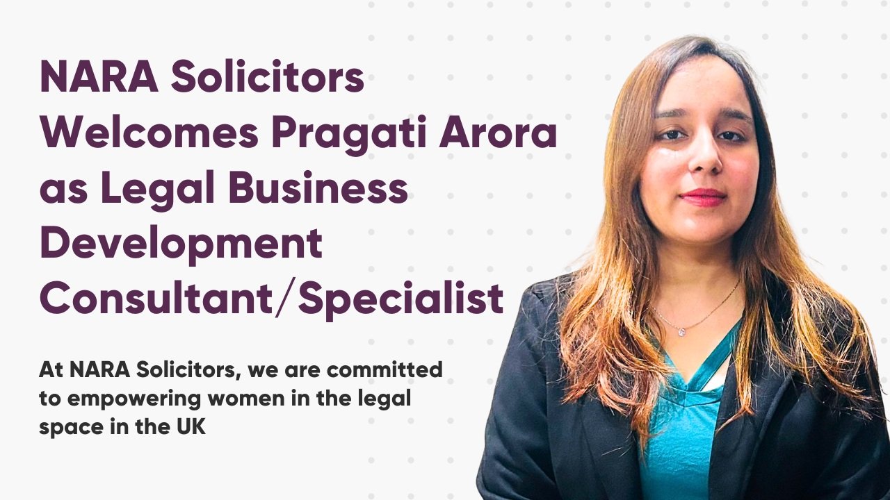 NARA Solicitors Welcomes Pragati Arora as Legal Business Development Consultant / Specialist