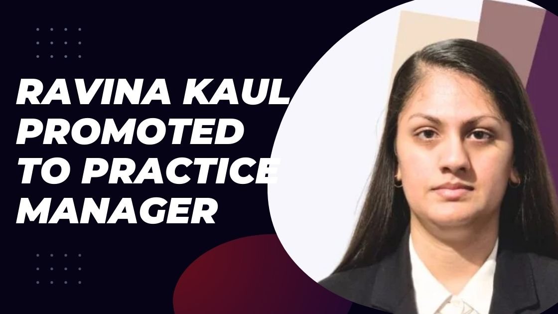 Announcement: Ravina Kaul Promoted to Practice Manager at Nara Solicitors
