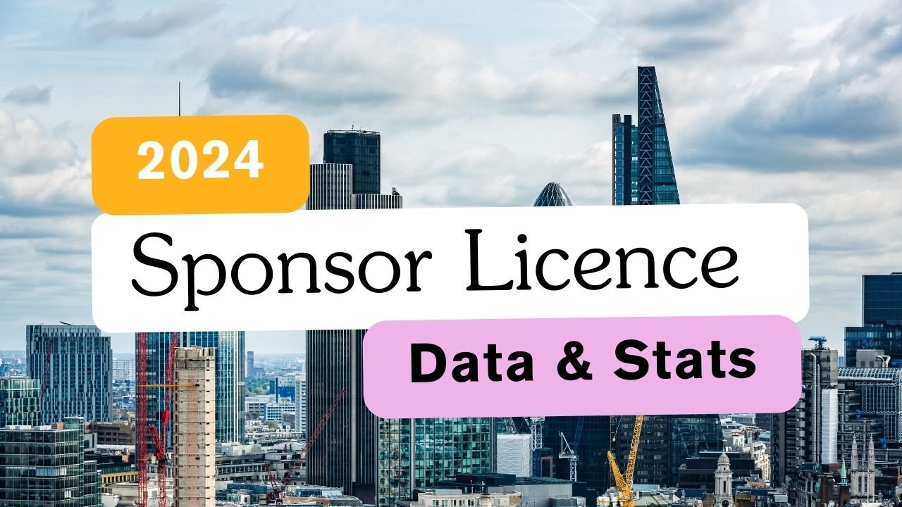 UK Sponsor Licenses: Data and Key Stats 2024